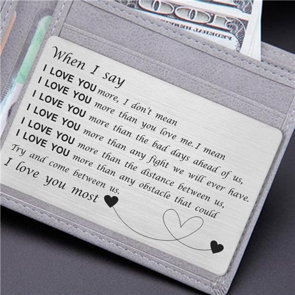 When I Say I LoveYou More,I Love You Most Gifts for Husband,Engraved Wallet Card - Picture 5 of 5